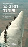 Das ist doch der Gipfel - Andreas Lesti - 9783711200174
