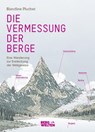 Die Vermessung der Berge - Blandine Pluchet - 9783711200440