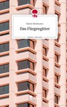 Das Fliegengitter. Life is a Story - story.one - Katrin Beckmann - 9783711546074