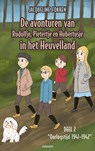 De avonturen van Rudolfje, Pietertje en Hubertusje in het Heuvelland - Jacqueline Fokken - 9783711600202