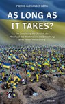 As long as it takes? - Pierre Alexander Berg - 9783711603500