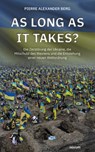 As long as it takes? - Pierre Alexander Berg - 9783711603517