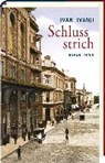 Schlussstrich - IVANJI,  Ivan - 9783711720511
