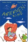 Antennenkind - Andrea Karimé - 9783711740229