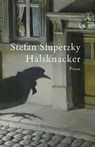 Halsknacker - Stefan Slupetzky - 9783711750440