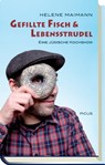 Gefillte Fisch & Lebensstrudel - Helene Maimann - 9783711751119