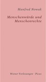 Menschenwürde und Menschenrechte - Manfred Nowak - 9783711753717