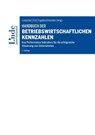 Handbuch der betriebswirtschaftlichen Kennzahlen - Heimo Losbichler ; Christoph Eisl ; Christian Engelbrechtsmüller - 9783714302936
