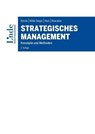 Strategisches Management - Kurt Matzler ; Julia Müller-Seeger ; Julia Hautz ; Todd Mooradian - 9783714303650