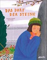 Das Dorf der Steine - Lawrence Schimel - 9783715208695