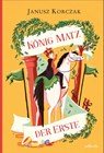 König Matz der Erste - Janusz Korczak - 9783715230115