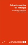 Schweizermacher für Anfänger - Grossrieder Beat - 9783715250090