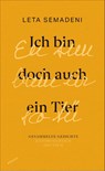Ich bin doch auch ein Tier - Eu sun bain eir sco Tü - Leta Semadeni - 9783715250137