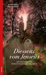Diesseits vom Jenseits - Gabriela Kasperski - 9783715255057