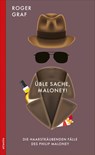 Üble Sache, Maloney! - Roger Graf - 9783715255095