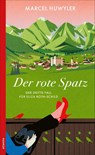 Der rote Spatz - Marcel Huwyler - 9783715255170