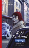 Köbi Krokodil - Stephan Pörtner - 9783715255217