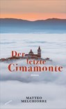 Der letzte Cimamonte - Matteo Melchiorre - 9783715275420