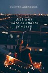 Mit uns wäre es anders gewesen - Éliette Abécassis - 9783716000243