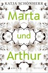 Marta und Arthur - Katja Schönherr - 9783716040287