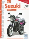 Suzuki GS 500 E, ab Baujahr 1989 -  - 9783716818282