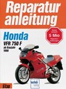 Honda VFR 750 F ab Baujahr 1990 - Karin Schikinger ; Thomas Jung - 9783716818374