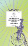 Ein Yankee aus Connecticut am Hof von König Artus - Mark Twain - 9783717524922