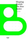 Shaping Brands - Christoph Zielke - 9783721210576