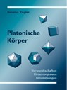 Platonische Körper - Renatus Ziegler - 9783723513262