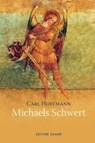 Michaels Schwert und andere Geschichten - Carl Hoffmann - 9783723516454