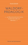 Waldorfpädagogik - Tomás Zdrazil - 9783723516843