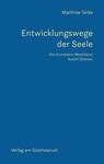 Entwicklungswege der Seele - Matthias Girke - 9783723517048