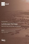 Landscape Heritage - Rafael Becerra-Ramírez - 9783725826971