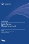 Brain Tumor Microenvironment - Annunziato Mangiola - 9783725829248