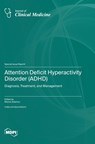 Attention Deficit Hyperactivity Disorder (ADHD) - Marios Adamou - 9783725829392