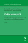 Zivilprozessrecht - Bernhard Berger ; Andreas Güngerich ; Christoph Hurni ; Reto Strittmatter - 9783727225178