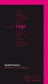 Stichwort Lüge - Rudolf Steiner - 9783727449109