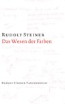 Das Wesen der Farben - Rudolf Steiner - 9783727465109