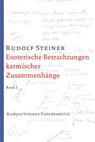 Esoterische Betrachtungen karmischer Zusammenhänge 1 - Rudolf Steiner - 9783727471100
