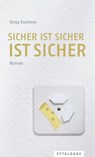 Sicher ist sicher ist sicher - Tanja Kummer - 9783729620469
