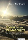 Sonne für den Klimaschutz - Roger Nordmann - 9783729622685
