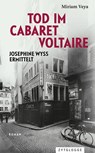 Tod im Cabaret Voltaire - Miriam Veya - 9783729651227