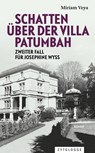 Schatten über der Villa Patumbah - Miriam Veya - 9783729651524