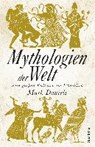 Mythologien der Welt - DANIELS,  Mark ; Mayer, Felix - 9783730604410