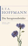 Die Serapionsbrüder - E. T. A. Hoffmann - 9783730608555