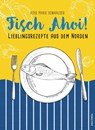 Fisch Ahoi! - Rose Marie Donhauser - 9783730609606