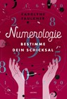 Numerologie - Carolyne Faulkner - 9783730615027