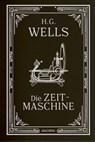Die Zeitmaschine. Roman - H. G. Wells - 9783730615621