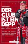 Der Club ist ein Depp - Harald Kaiser - 9783730706220