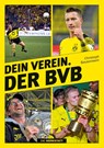 Dein Verein. Der BVB - Christoph Bausenwein - 9783730706299